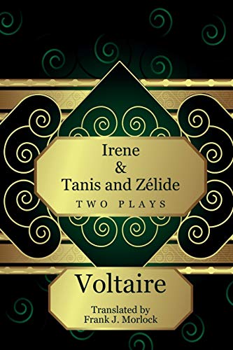 Irene & Tanis and Zelide: Two Plays von Borgo Press